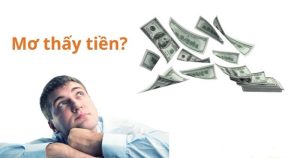 Giải mã giấc mơ thấy tiền dưới góc độ tâm linh